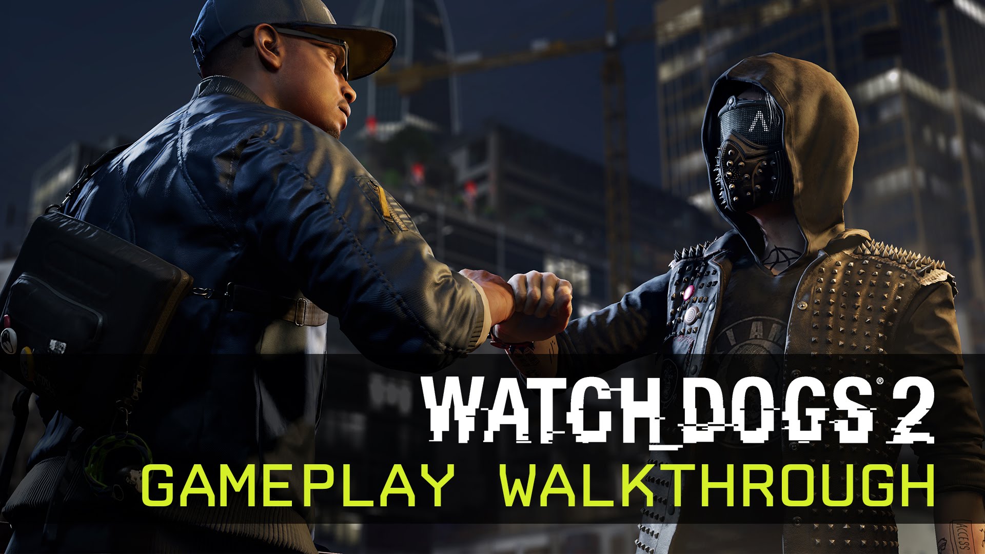 Watch Dogs 2 - Gameplay Walkthrough - E3 2016