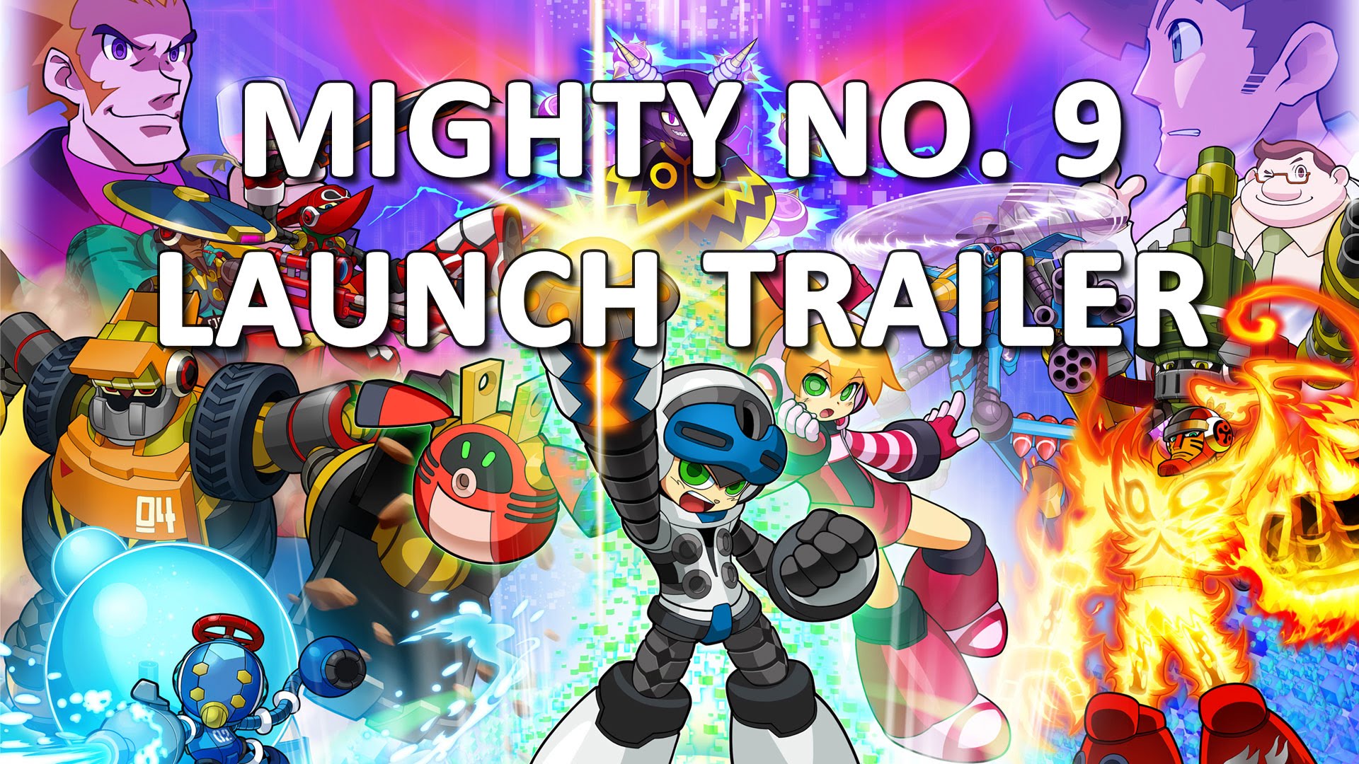 Mighty No. 9 Launch Trailer
