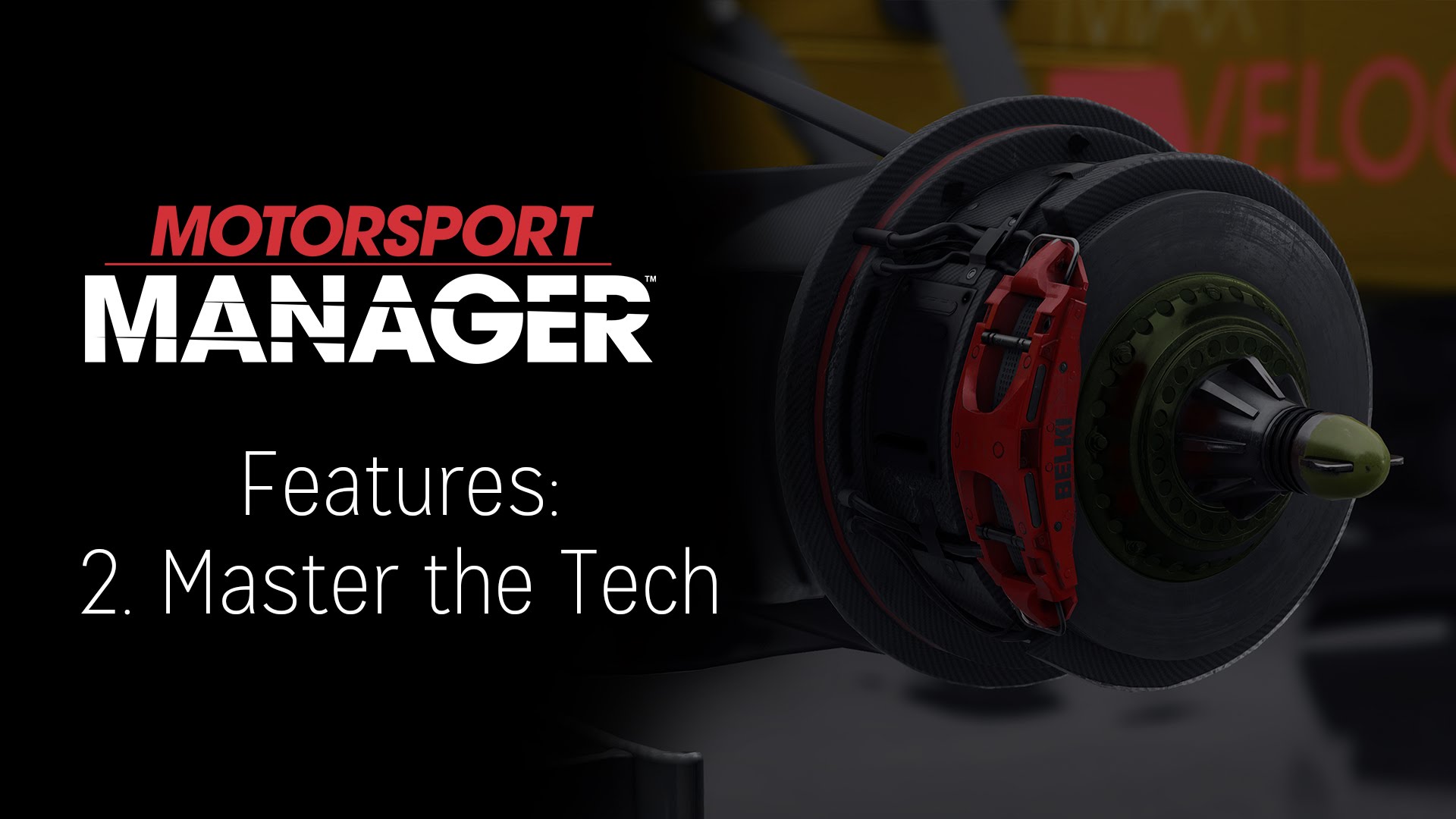 Motorsport Manager Features: 2. Master the Tech