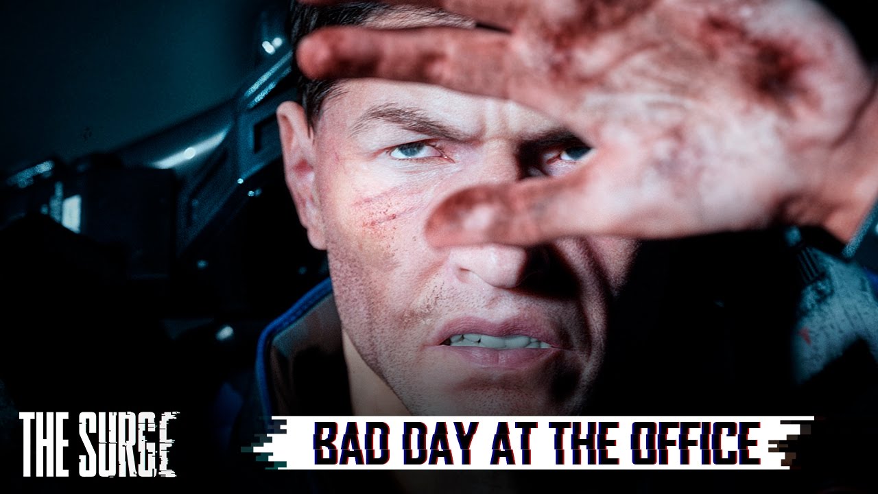 The Surge - Bad day at the office - Trailer