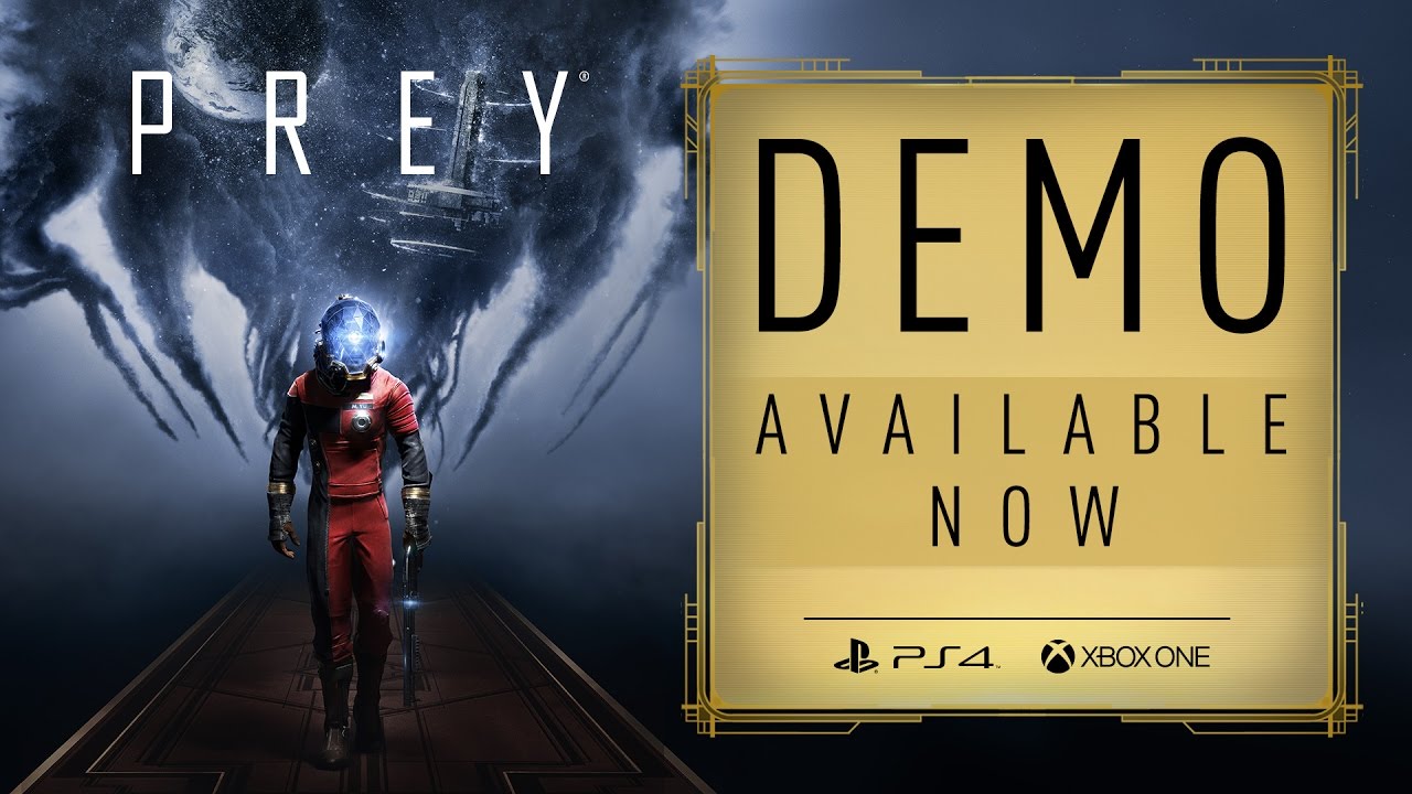 Prey  Demo: Opening Hour – Available Now